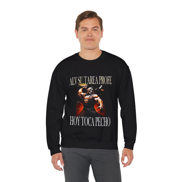 Alv Hoy Toca Pecho GYM Unisex Sweatshirt