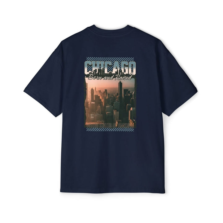 Chicago Born and Raised Oversized Tee - Stylish Black Graphic T-Shirt for Urban Fashion Lovers - S - Midnight Blue - Chicago Born and Raised Oversized Tee - Stylish Black Graphic T-Shirt for Urban Fashion Lovers - Tatoo Tee
