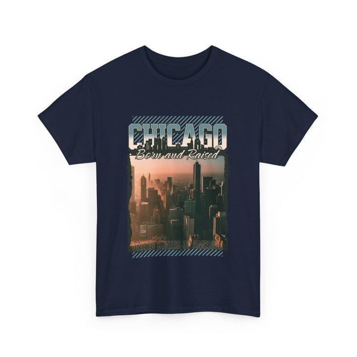 Chicago Born and Raised Unisex Heavy Cotton Tee - Casual Urban Style - Navy - S - Chicago Born and Raised Unisex Heavy Cotton Tee - Casual Urban Style - Tatoo Tee