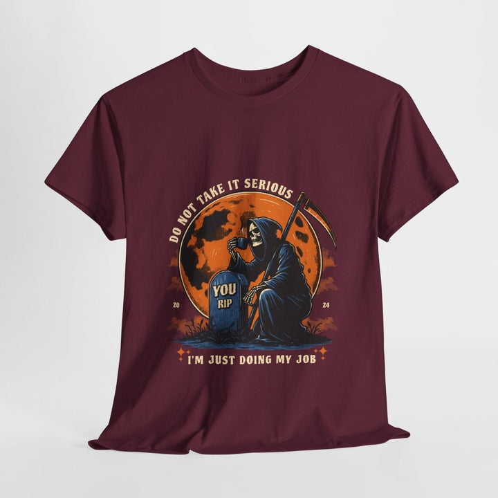Funny Grim Reaper Tee - "I Do Not Take It Serious, I'm Just Doing My Job" - Purple - S - Funny Grim Reaper Tee - "I Do Not Take It Serious, I'm Just Doing My Job" - Tatoo Tee