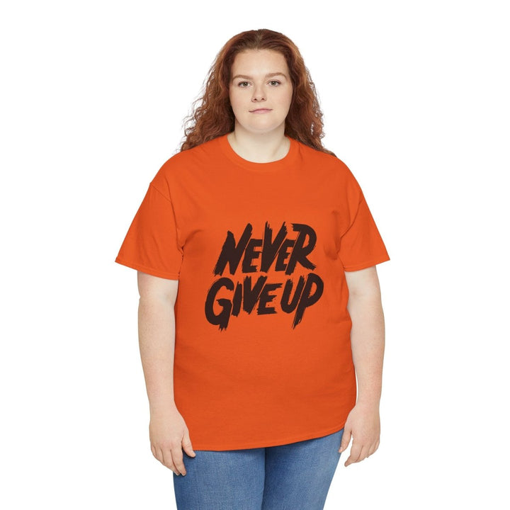 Inspiration 'Never Give Up' Unisex Heavy Cotton Tee - Orange - S - Inspiration 'Never Give Up' Unisex Heavy Cotton Tee - Tatoo Tee