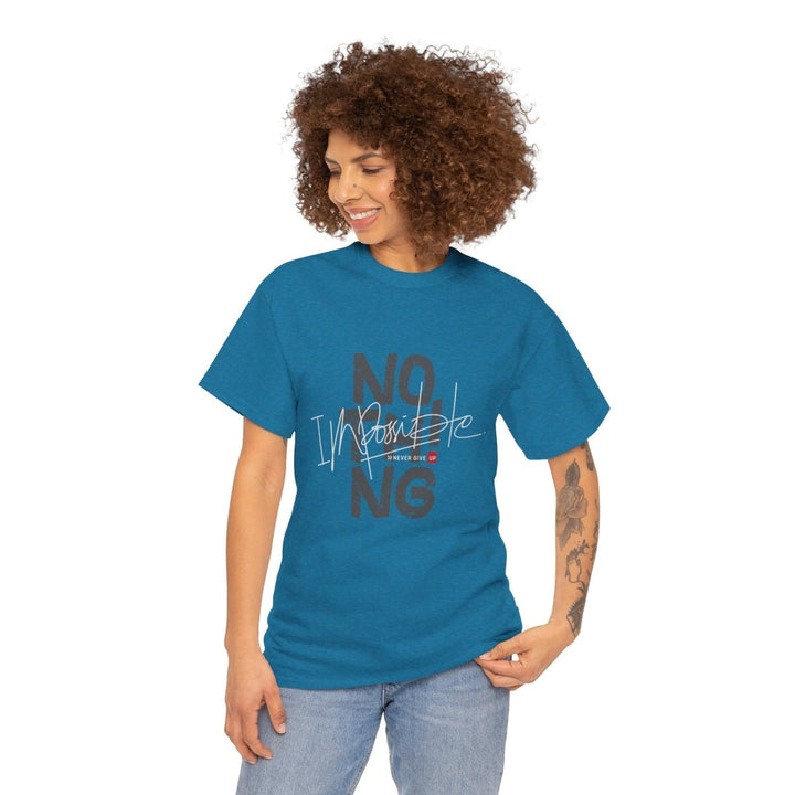 Inspirational Unisex Heavy Cotton Tee - 'Nothing is Impossible' Graphic Shirt - Antique Sapphire - S - Inspirational Unisex Heavy Cotton Tee - 'Nothing is Impossible' Graphic Shirt - Tatoo Tee