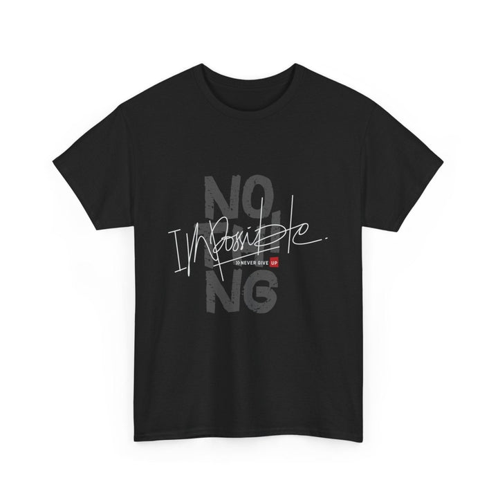 Inspirational Unisex Heavy Cotton Tee - 'Nothing is Impossible' Graphic Shirt - Navy - S - Inspirational Unisex Heavy Cotton Tee - 'Nothing is Impossible' Graphic Shirt - Tatoo Tee