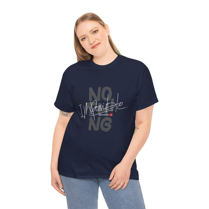 Inspirational Unisex Heavy Cotton Tee - 'Nothing is Impossible' Graphic Shirt - Navy - S - Inspirational Unisex Heavy Cotton Tee - 'Nothing is Impossible' Graphic Shirt - Tatoo Tee