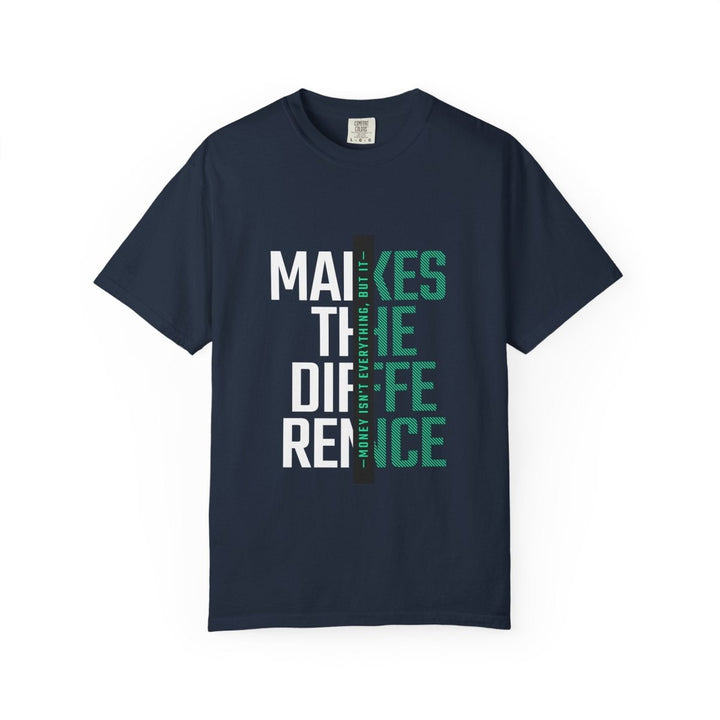 Make a Difference T-Shirt, Motivational Tee, Unisex Cotton Shirt - Navy - S - Make a Difference T-Shirt, Motivational Tee, Unisex Cotton Shirt - Tatoo Tee