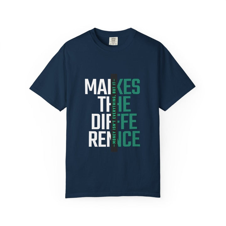 Make a Difference T-Shirt, Motivational Tee, Unisex Cotton Shirt - Navy - S - Make a Difference T-Shirt, Motivational Tee, Unisex Cotton Shirt - Tatoo Tee
