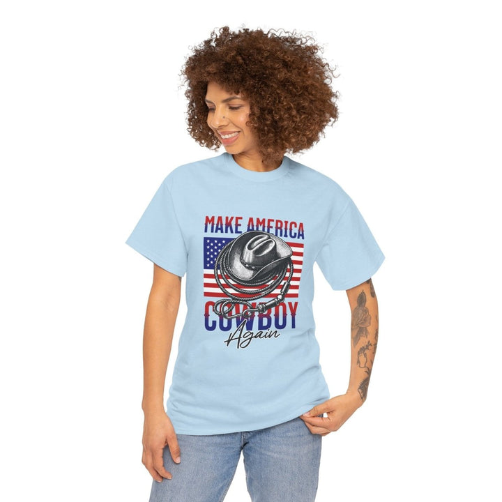 Make America Cowboy Again Tee - Unisex Heavy Cotton T-Shirt - Light Blue - S - Make America Cowboy Again Tee - Unisex Heavy Cotton T-Shirt - Tatoo Tee