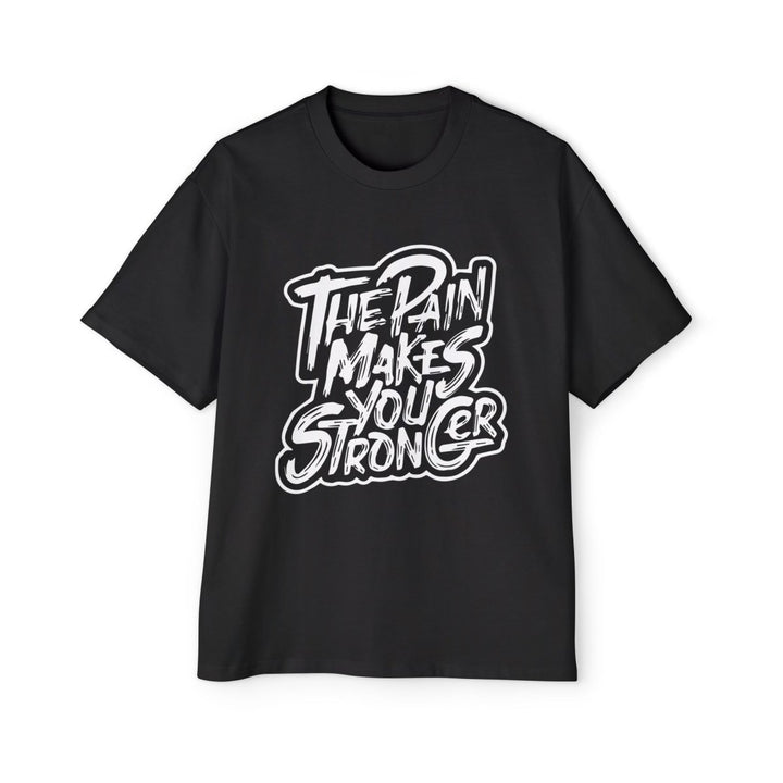 Men's Heavy Oversized Tee - "The Pain Makes You Stronger" Motivational Graphic Shirt - S - Black - Men's Heavy Oversized Tee - "The Pain Makes You Stronger" Motivational Graphic Shirt - Tatoo Tee