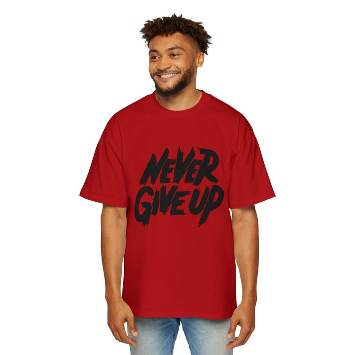 Motivational Oversized Tee - 'Never Give Up' Statement Shirt for Men - Red - M - Motivational Oversized Tee - 'Never Give Up' Statement Shirt for Men - Tatoo Tee