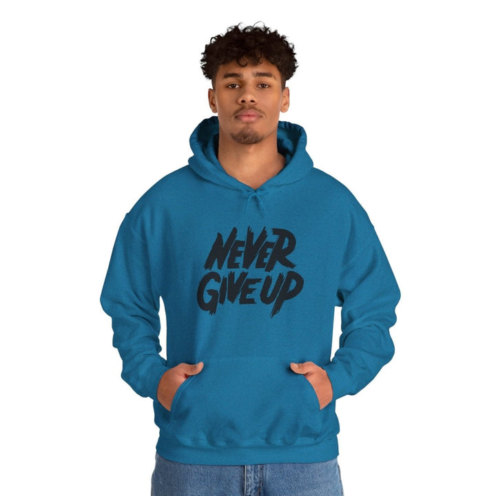 Never Give Up Motivational Hoodie | Unisex Heavy Blend™ Sweatshirt for Inspiration and Comfort - Antique Sapphire - S - Never Give Up Motivational Hoodie | Unisex Heavy Blend™ Sweatshirt for Inspiration and Comfort - Tatoo Tee