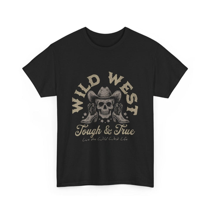 Wild West Tough & True Unisex Heavy Cotton Tee - Cowboy Skull Graphic T-Shirt - Black - S - Wild West Tough & True Unisex Heavy Cotton Tee - Cowboy Skull Graphic T-Shirt - Tatoo Tee